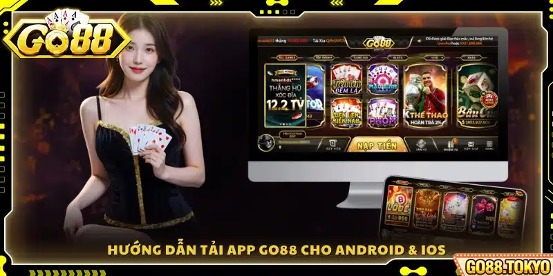 Các bước chi tiết để tải app Go88 trên Android & iOS 